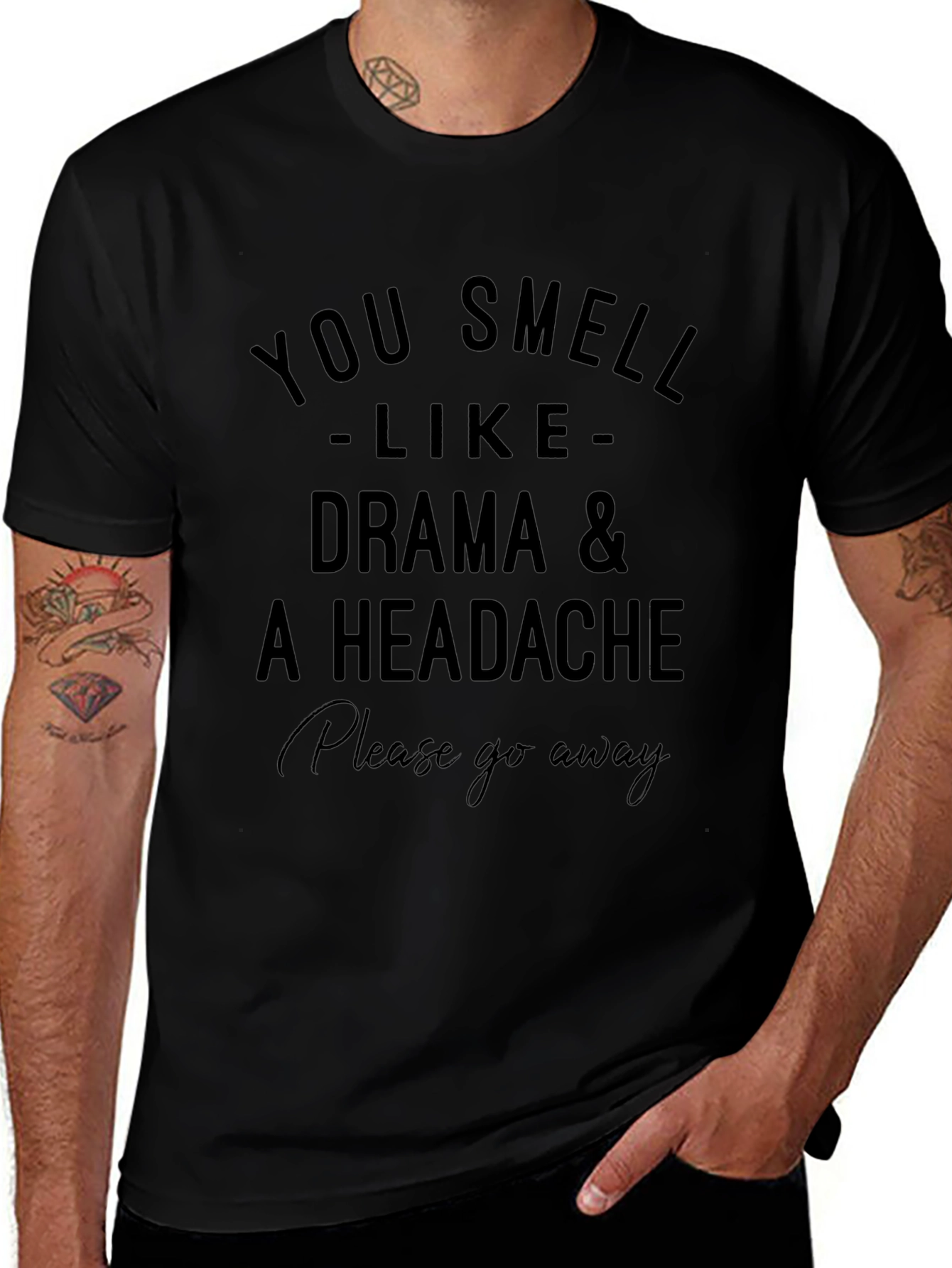 Drama & Headache T-Shirt - Please Go Away