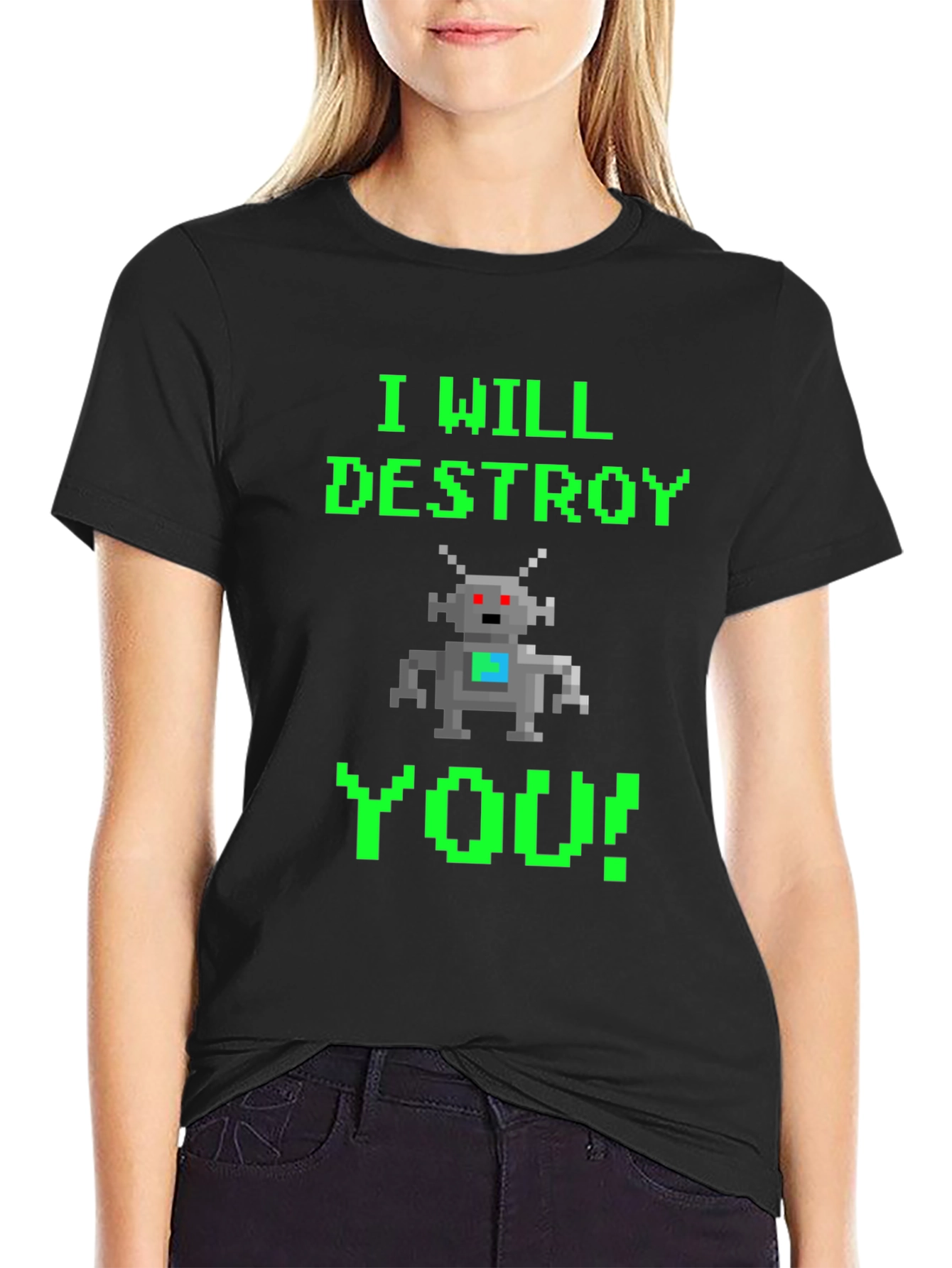 Pixel Robot I Will Destroy You T-Shirt
