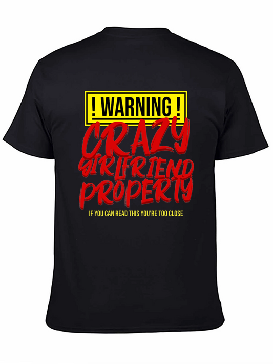 Warning Crazy Girlfriend Property Graphic T-Shirt