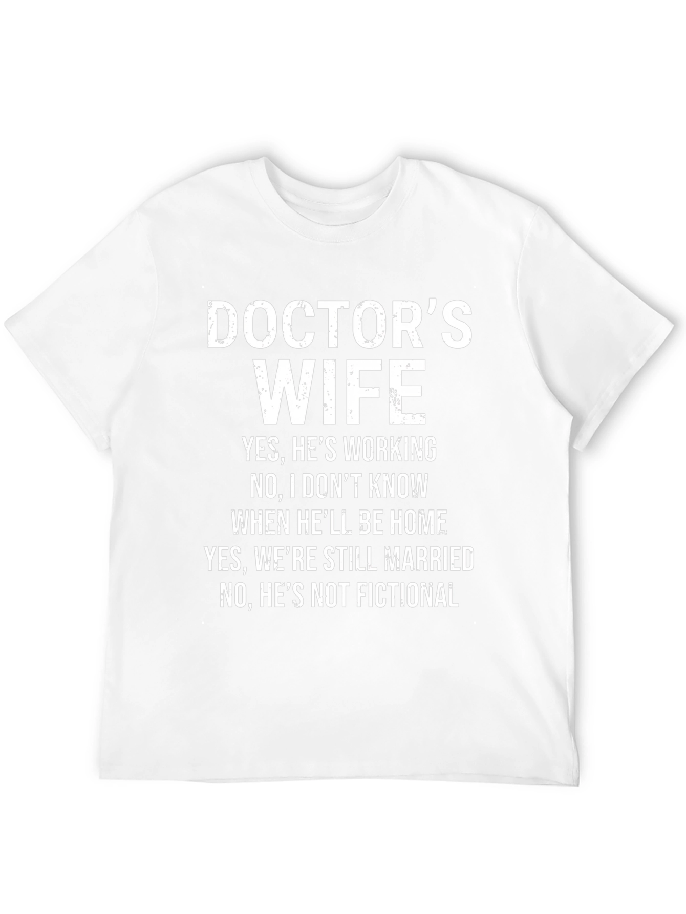 Doctors Wife Novelty T-Shirt