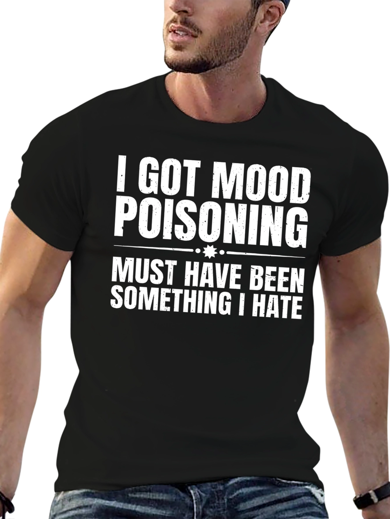 Mood Poisoning Funny Graphic T-Shirt