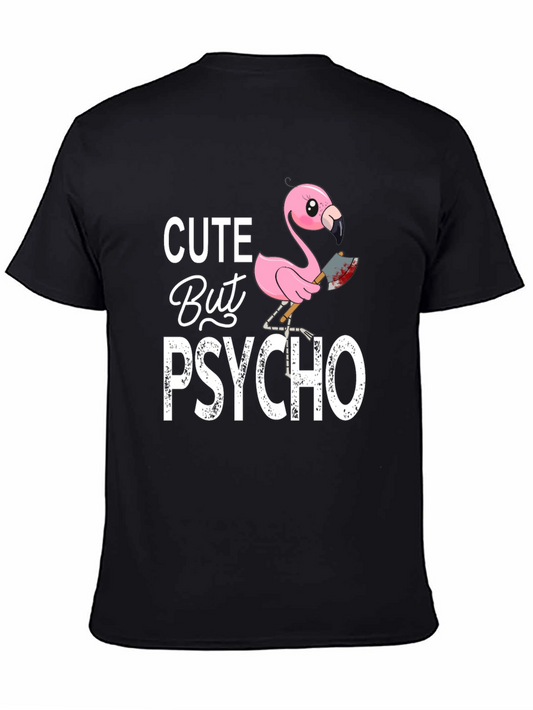 Cute But Psycho Flamingo Graphic T-Shirt