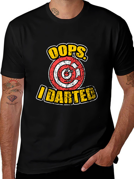 Oops I Darted Funny Dart T-Shirt