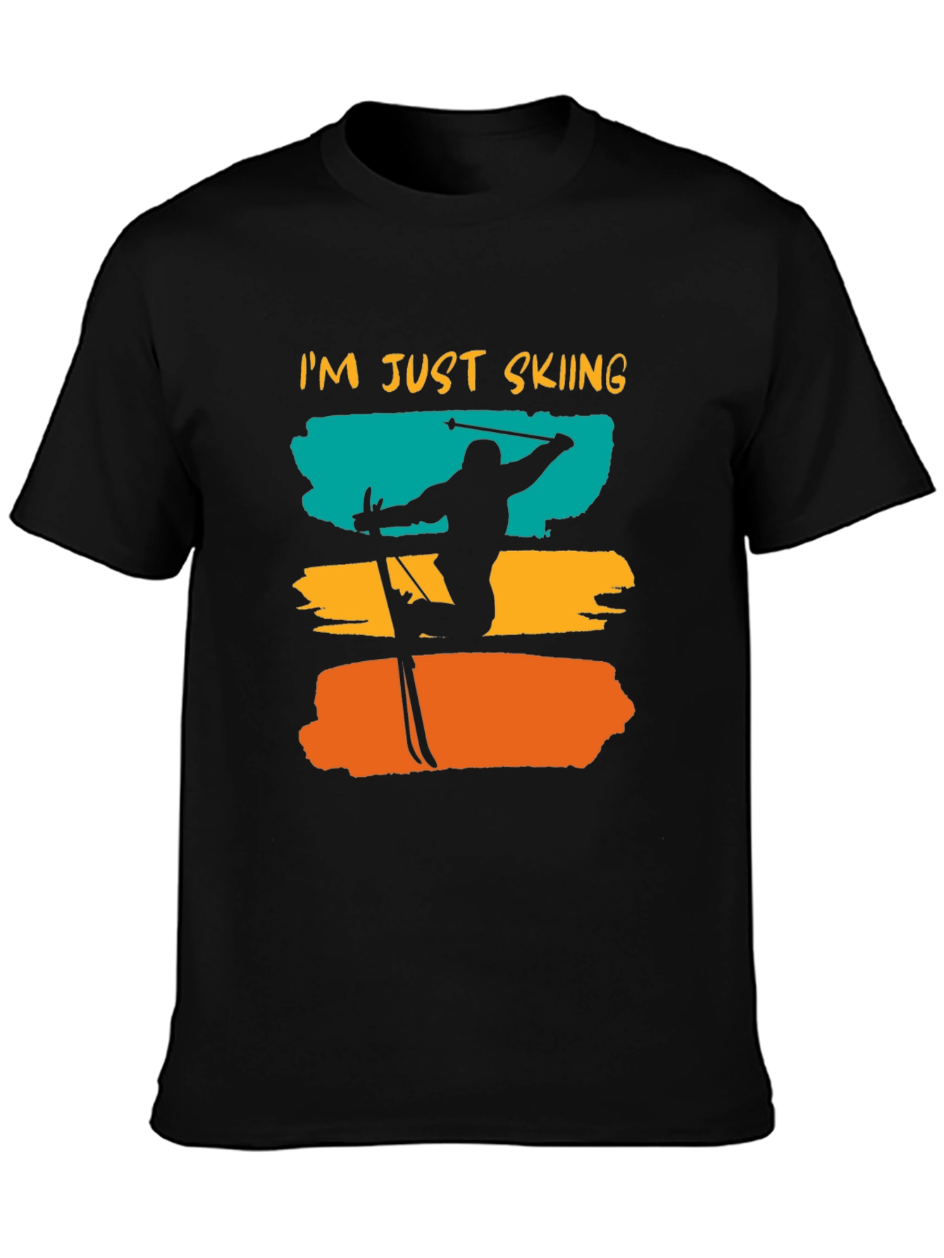 Im Just Skiing T-Shirt - Unique Design Casual Wear