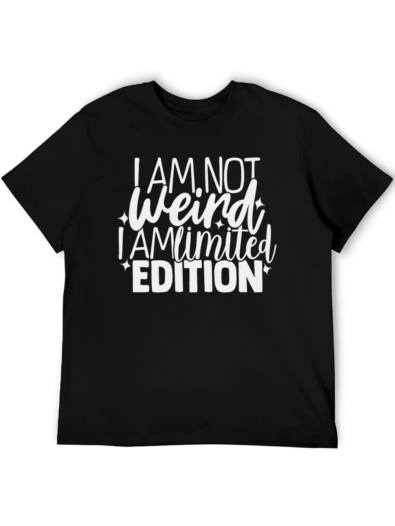 I Am Not Weird Limited Edition Black T-Shirt
