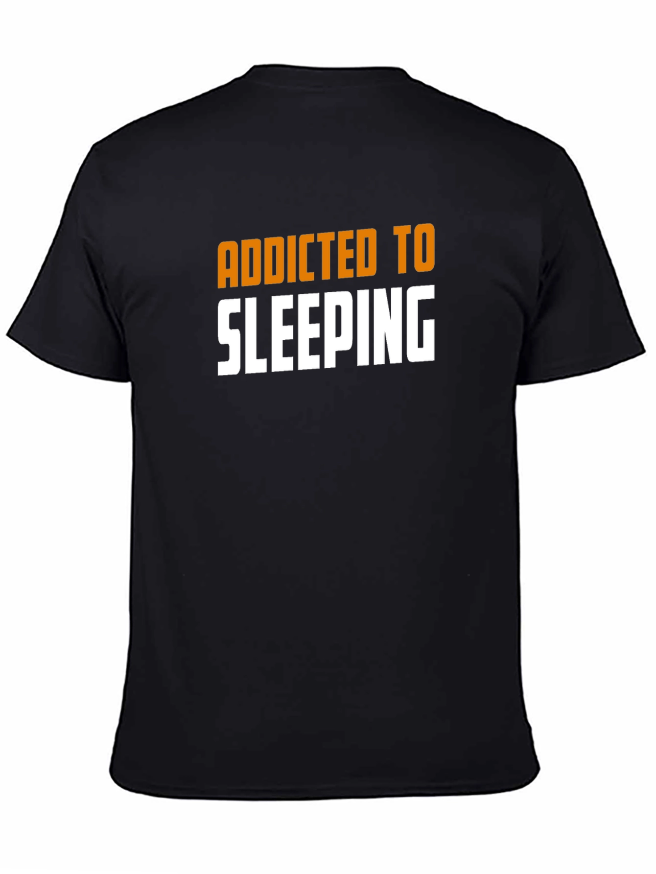 Addicted to Sleeping T-Shirt - Funny Novelty Tee