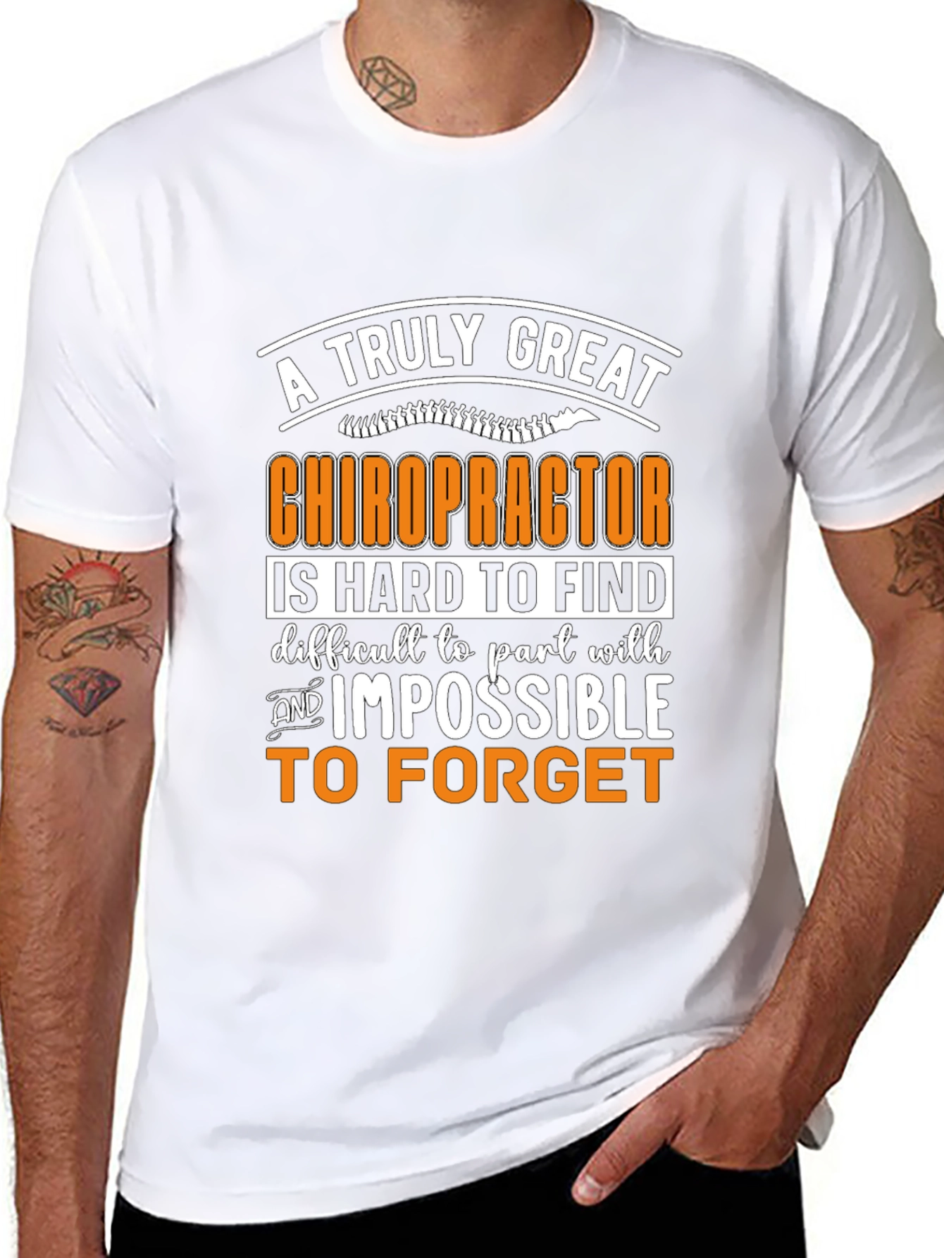 Chiropractor Graphic T-Shirt: Truly Great and Unforgettable!