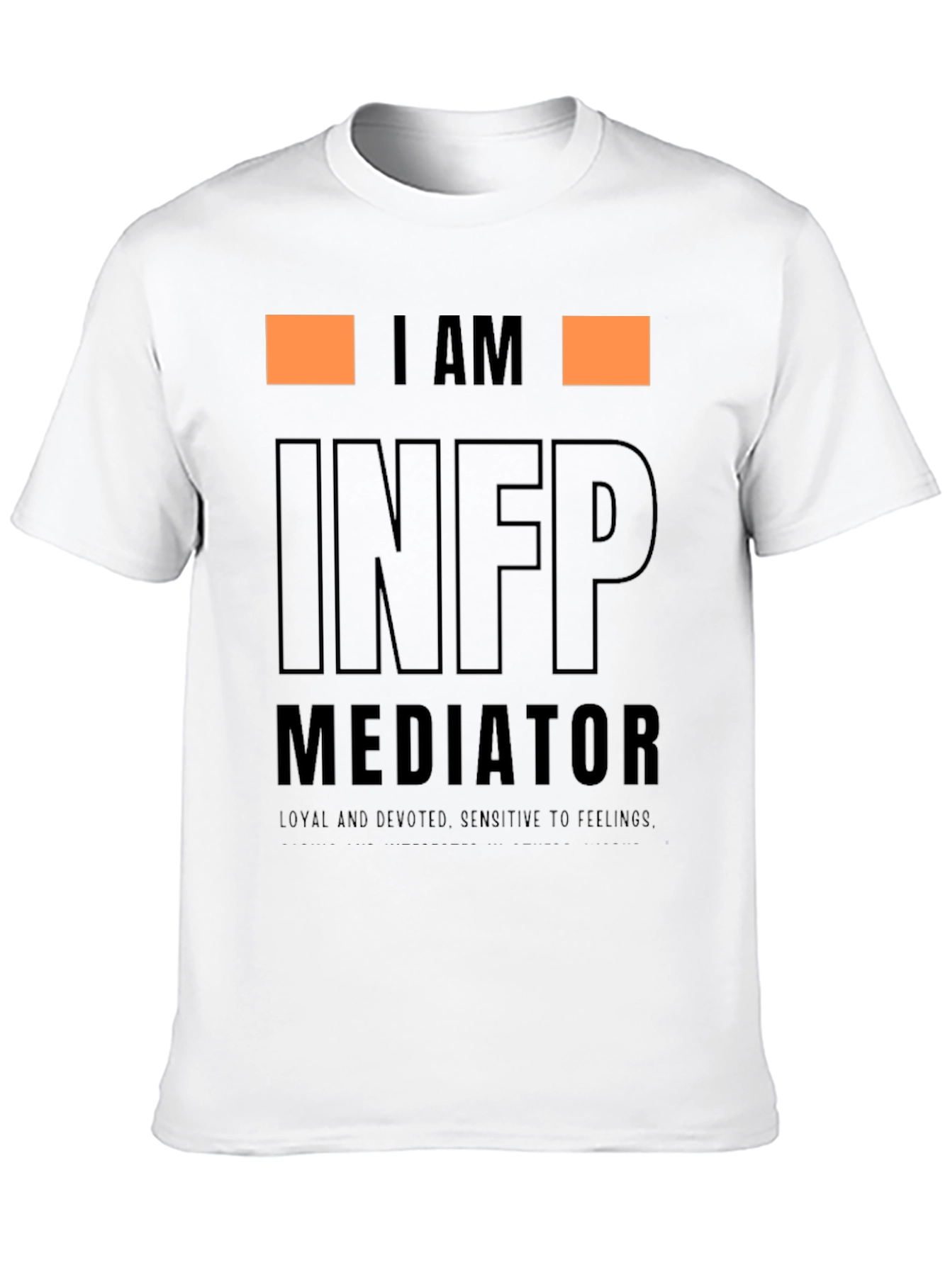 INFP Mediator T-Shirt - Loyal & Sensitive