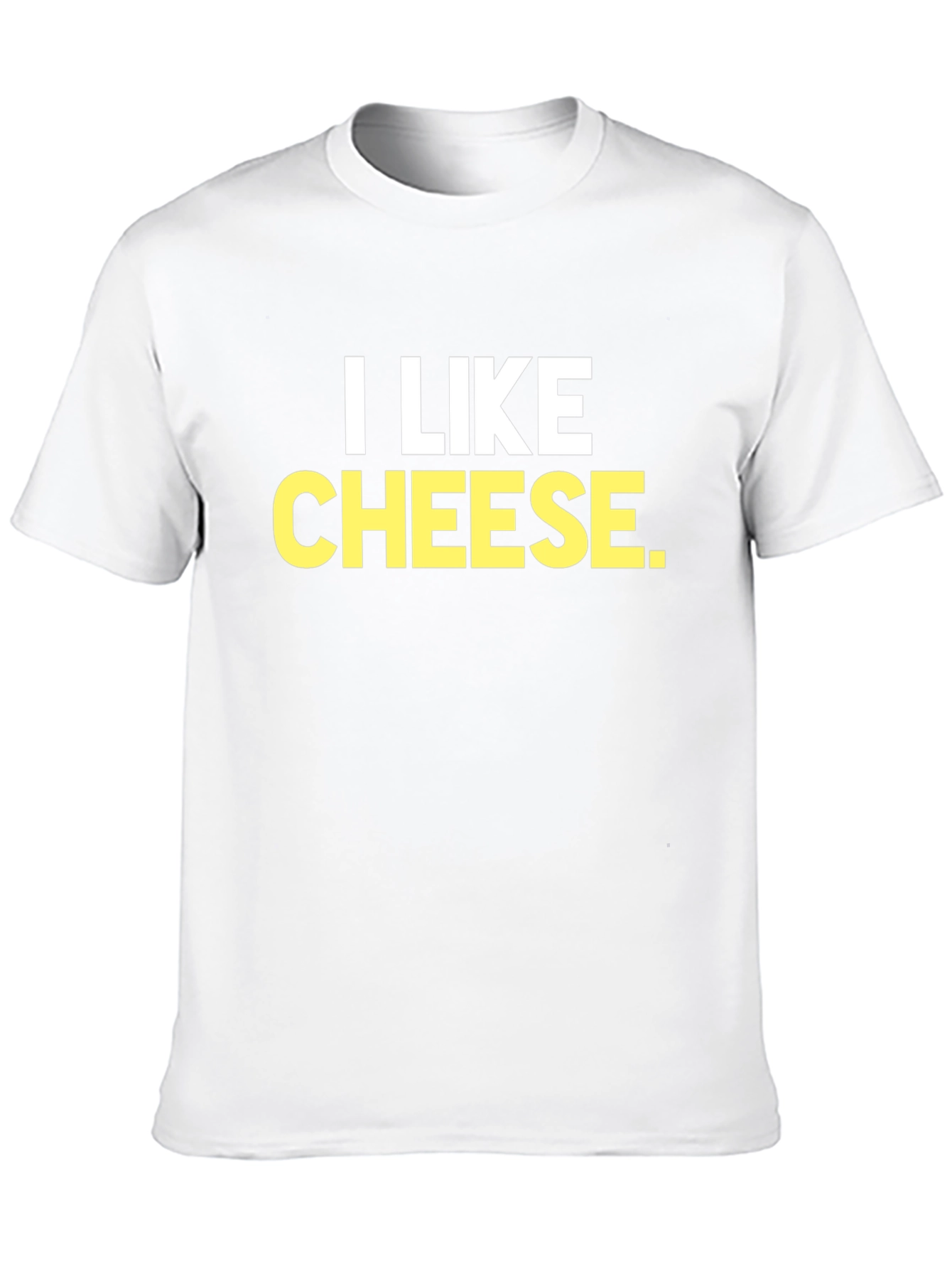 I Like Cheese Funny Graphic T-Shirt