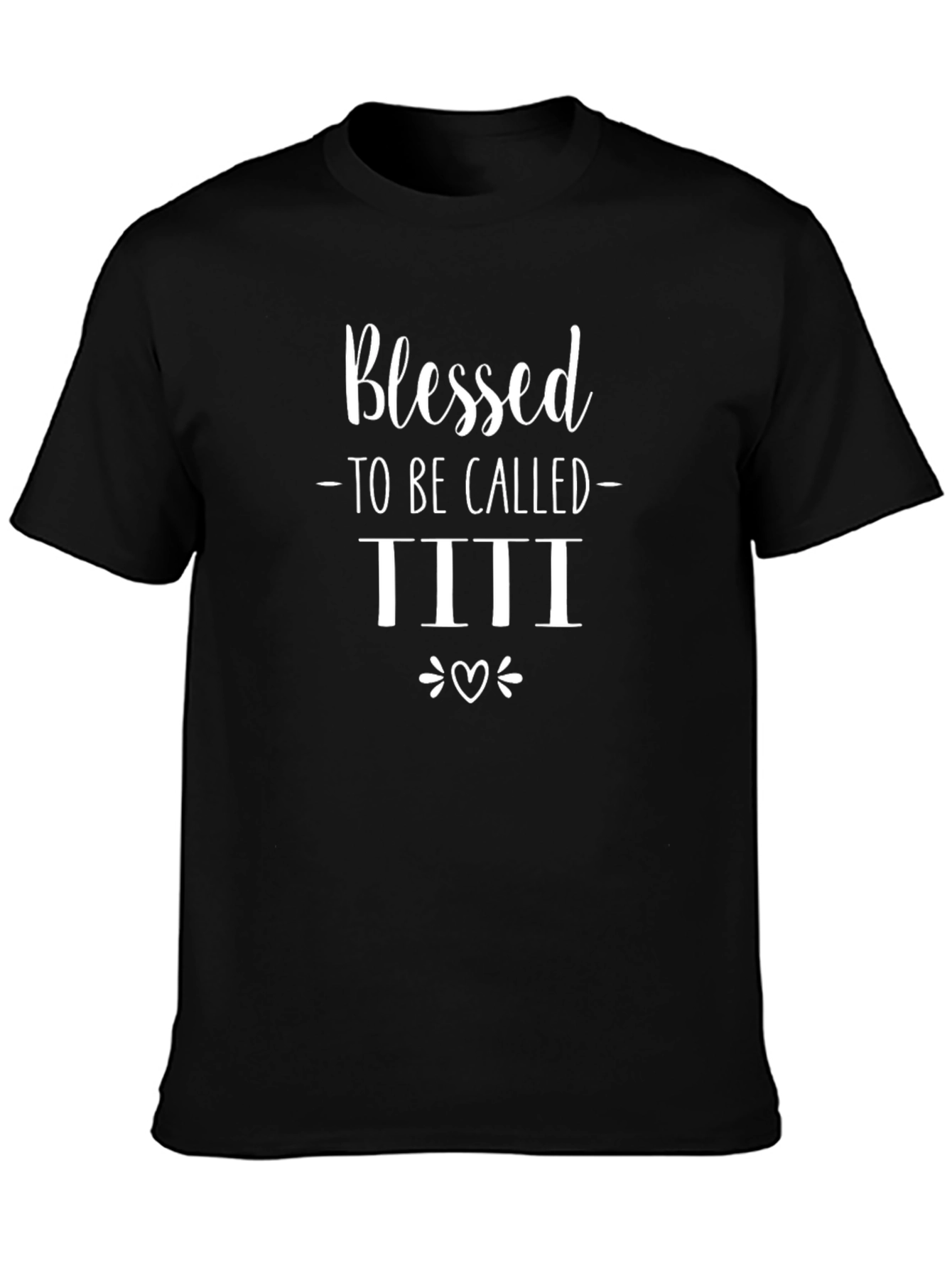 Blessed to be Called TITI T-Shirt