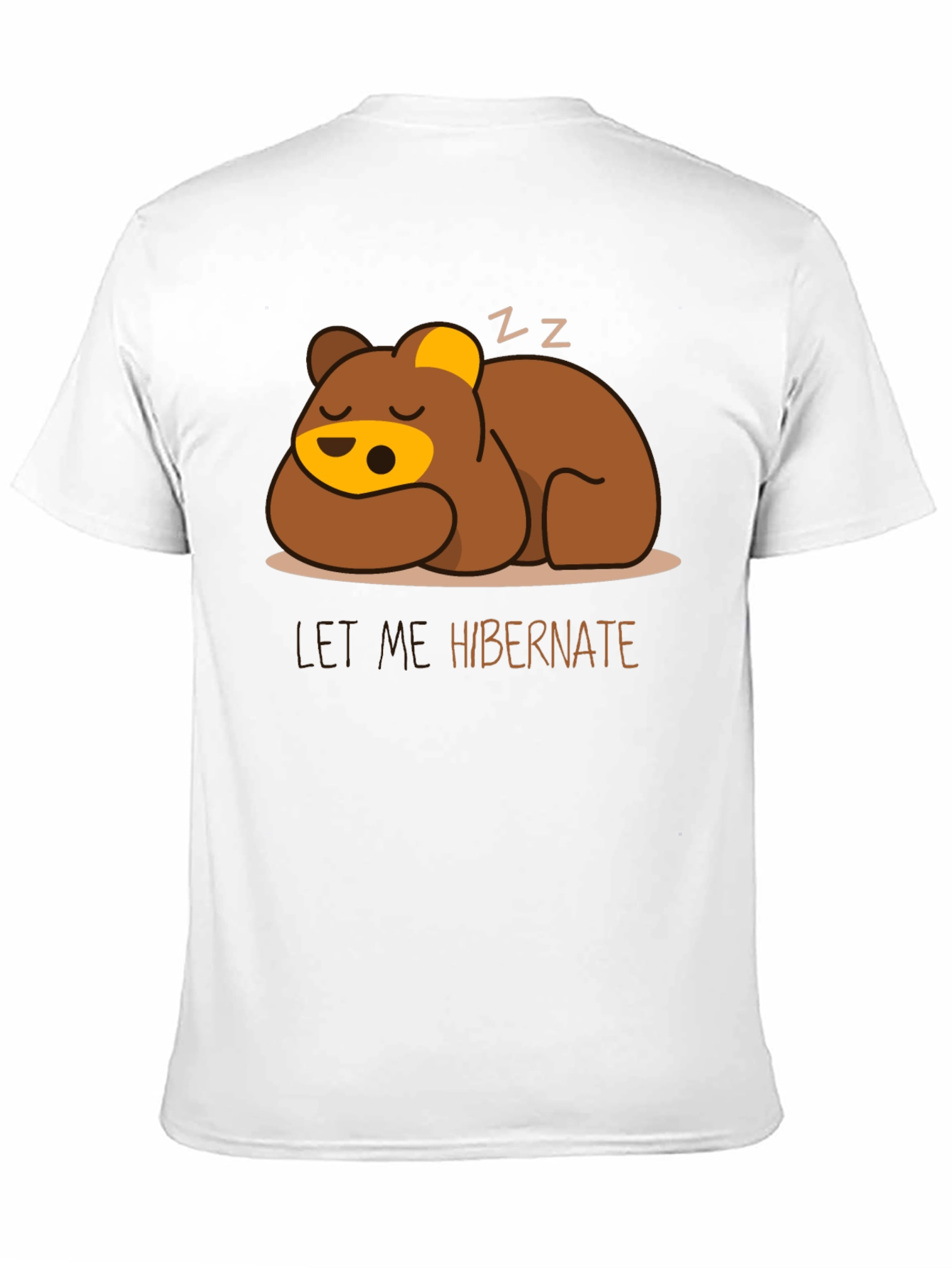 Let Me Hibernate Bear Graphic T-Shirt