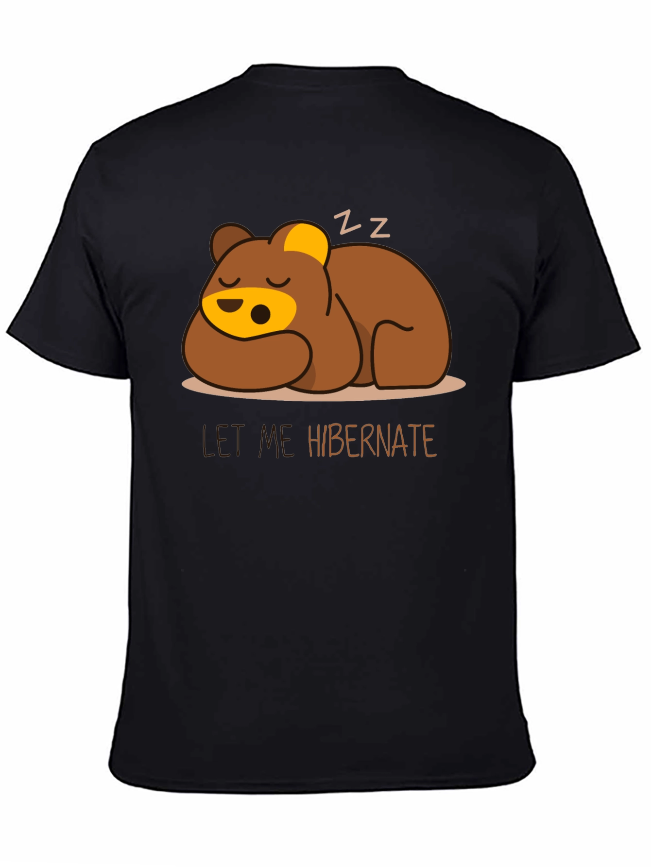 Let Me Hibernate Bear Graphic T-Shirt