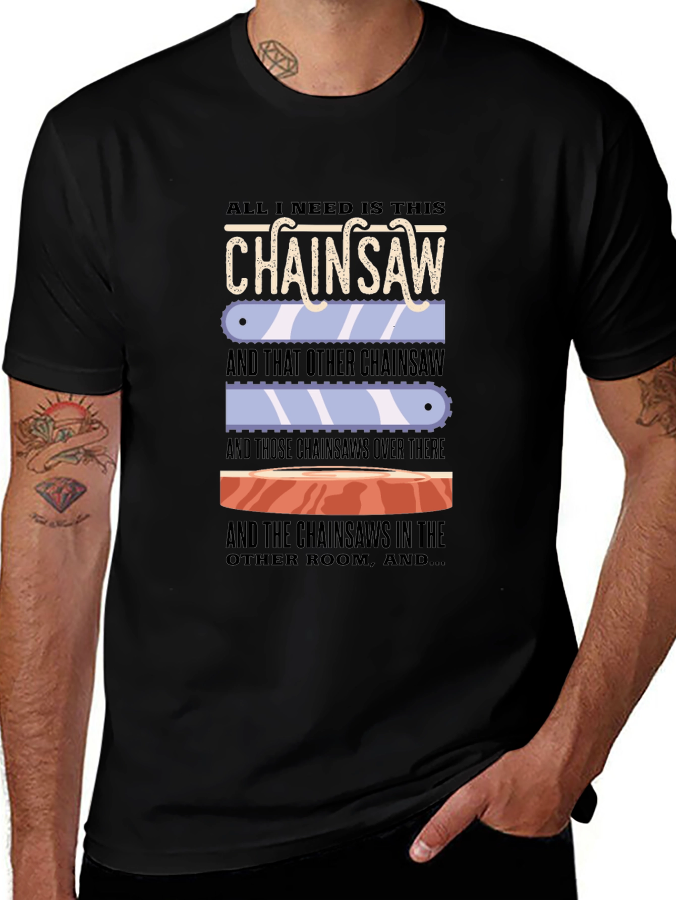 Chainsaw Lover T-Shirt - Funny Sarcastic Graphic Tee