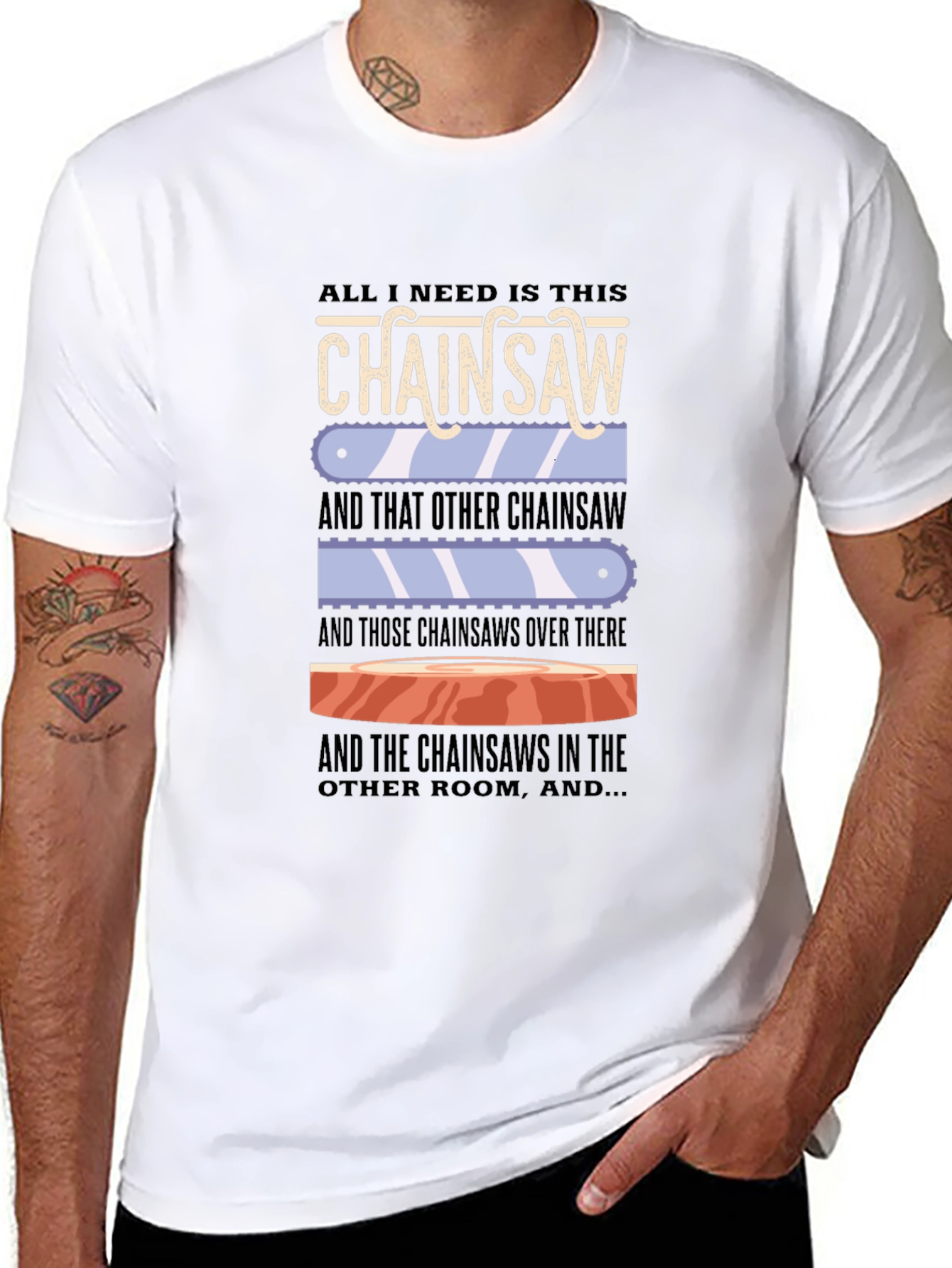 Chainsaw Lover T-Shirt - Funny Sarcastic Graphic Tee