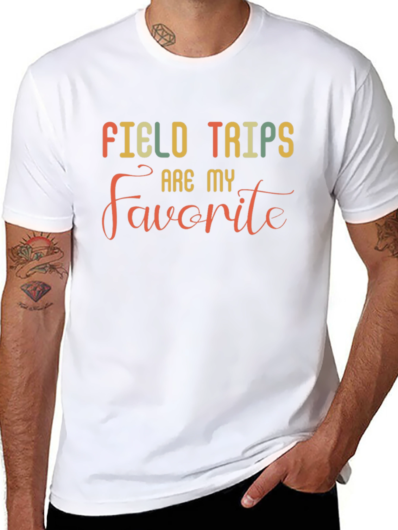 Field Trips Are My Favorite T-Shirt