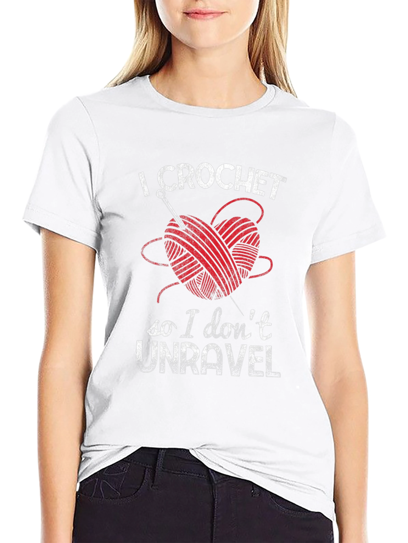 I Crochet So I Dont Unravel T-Shirt