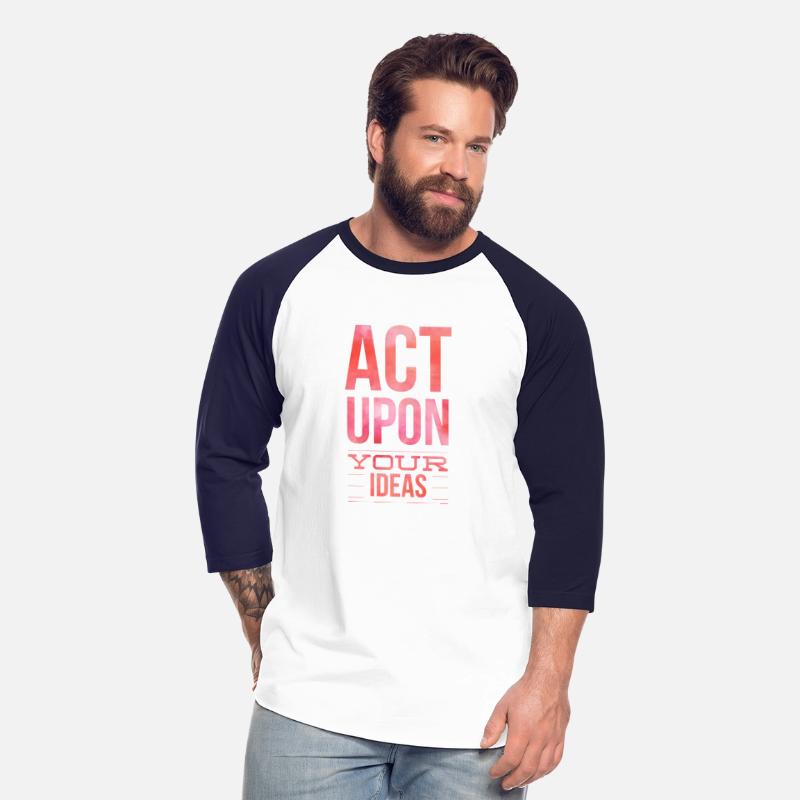 Act Upon Your Ideas for inspiring, doers leaders
