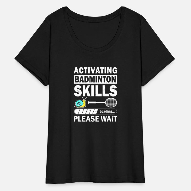 Activating Badminton Skills Funny Quote