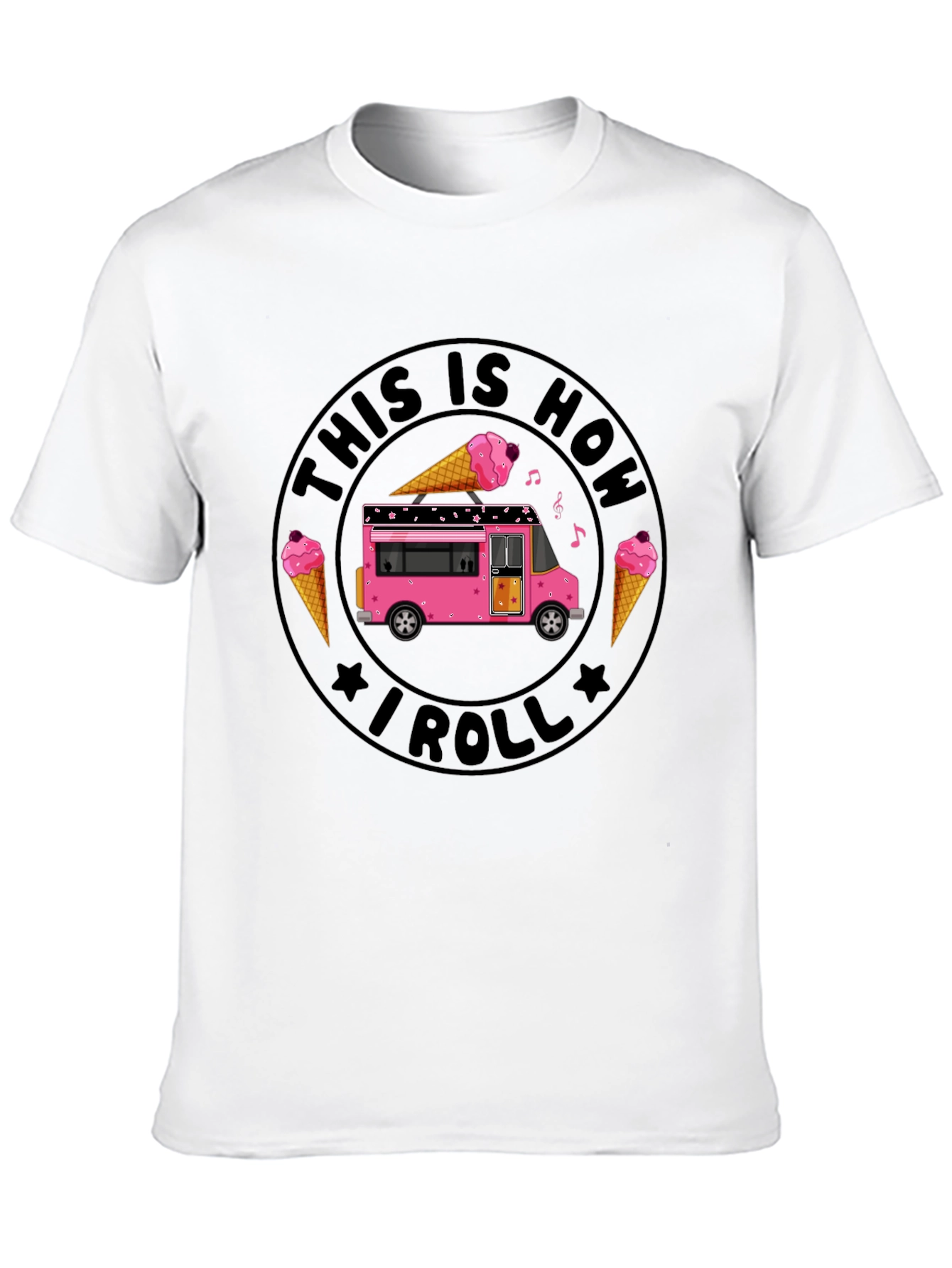 Ice Cream Truck This Is How I Roll T-Shirt