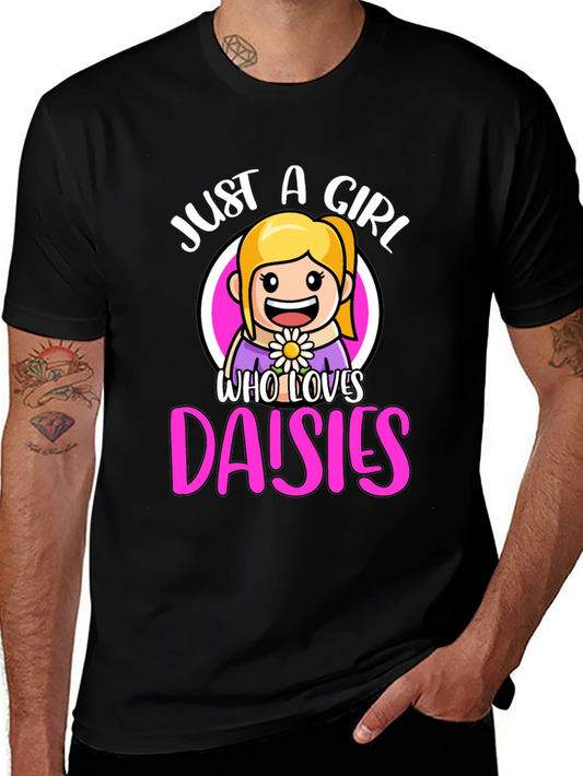 Just A Girl Who Loves Daisies T-Shirt