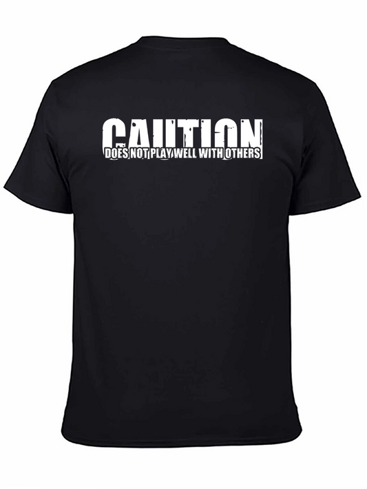 Caution: Doesnt Play Well With Others Black T-Shirt