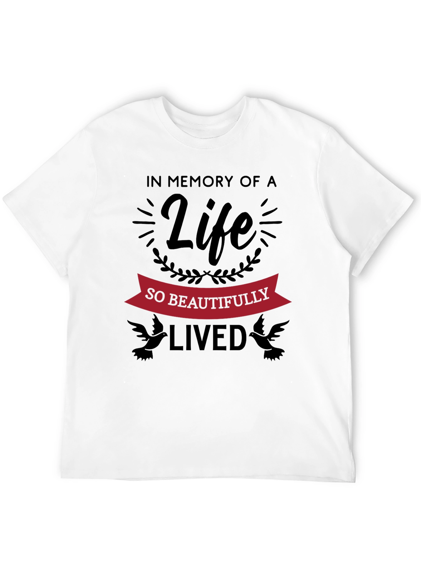 Memorial Life T-Shirt