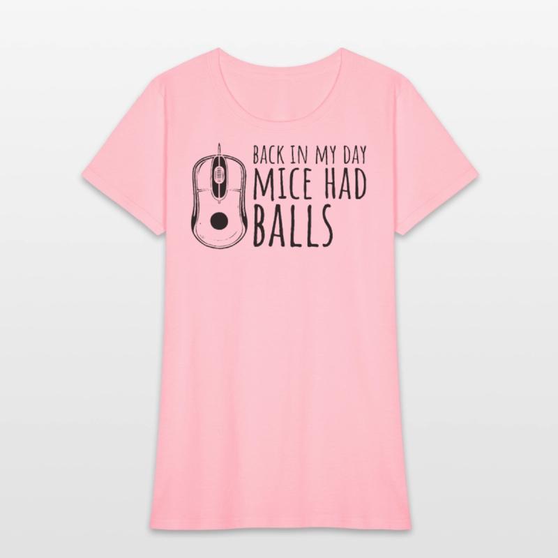 Back In My Day Mice Had Balls