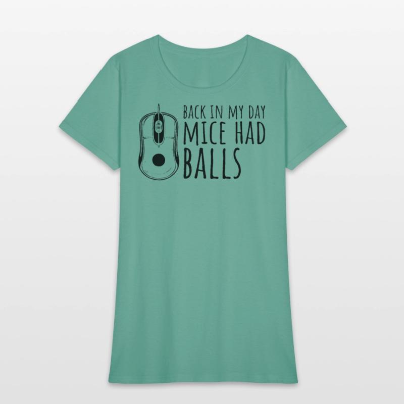 Back In My Day Mice Had Balls