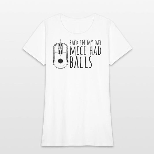 Back In My Day Mice Had Balls