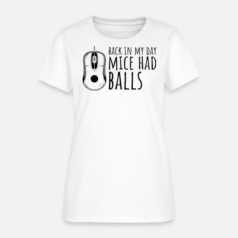 Back In My Day Mice Had Balls