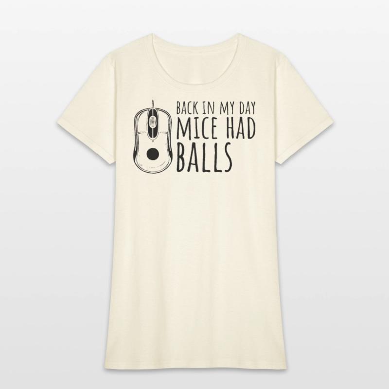 Back In My Day Mice Had Balls
