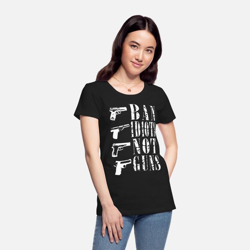 Ban idiots not guns gun rights T-shirt