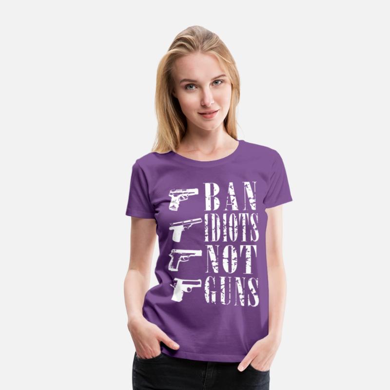 Ban idiots not guns gun rights T-shirt