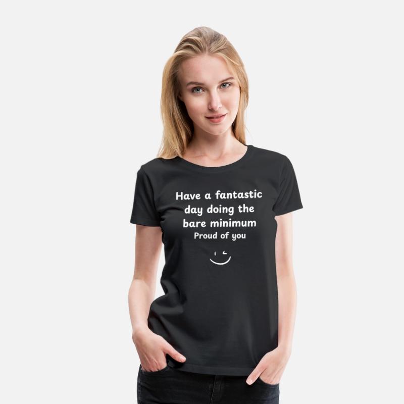 Bare Minimum Kind of Day Funny Design