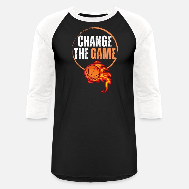 Basket BBALL CHANGE THE GAME FIRE