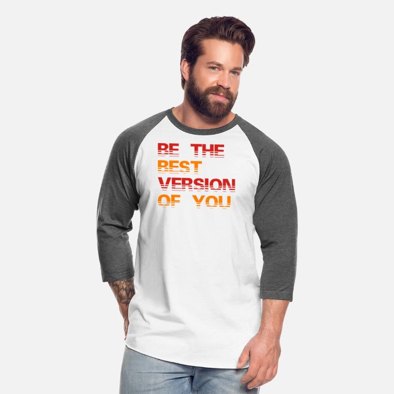 Be The Best Version Of You Motivational
