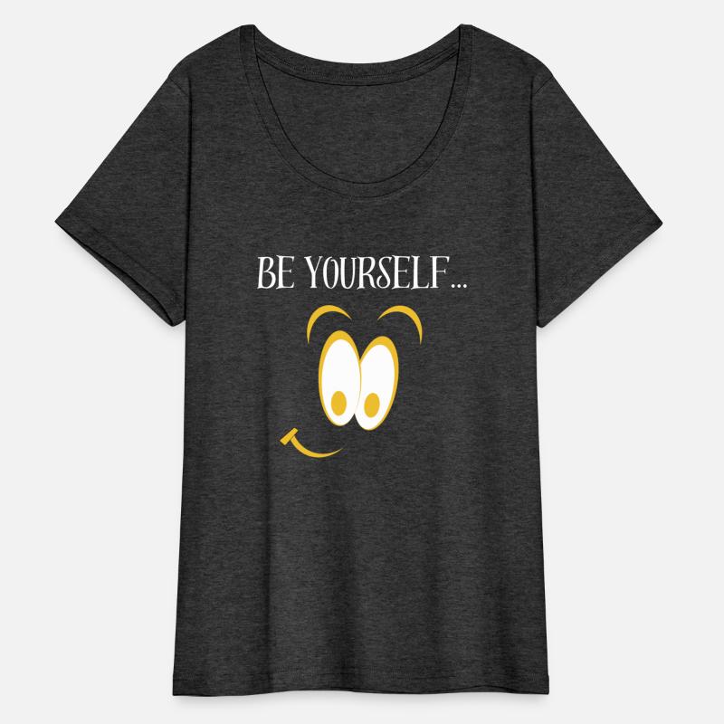 Be Yourself!