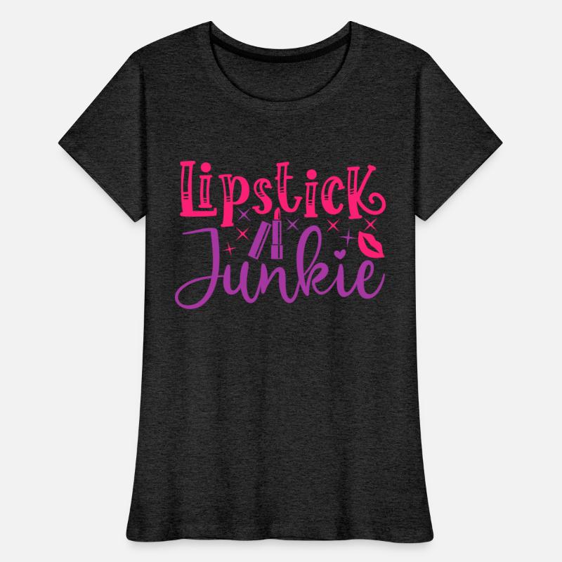 Beauty Saying Lipstick Junkie