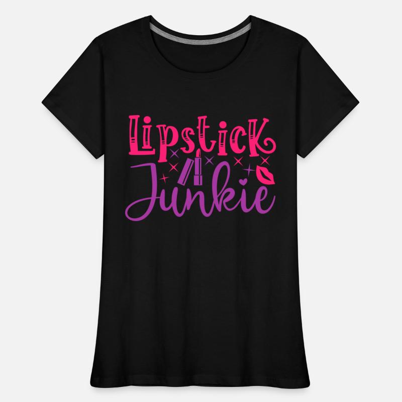 Beauty Saying Lipstick Junkie