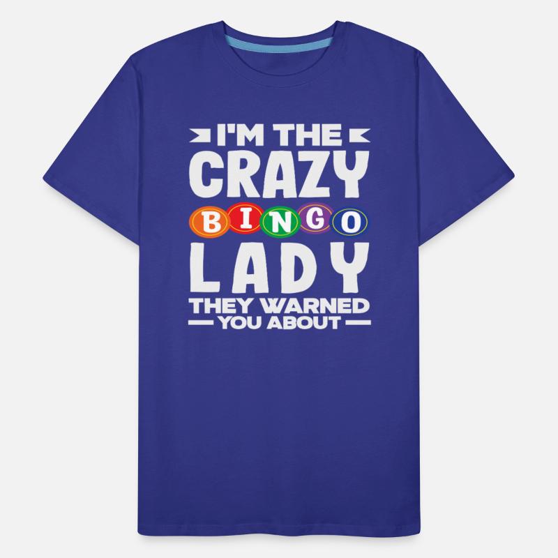 Bingo Crazy Lady They Warned You About