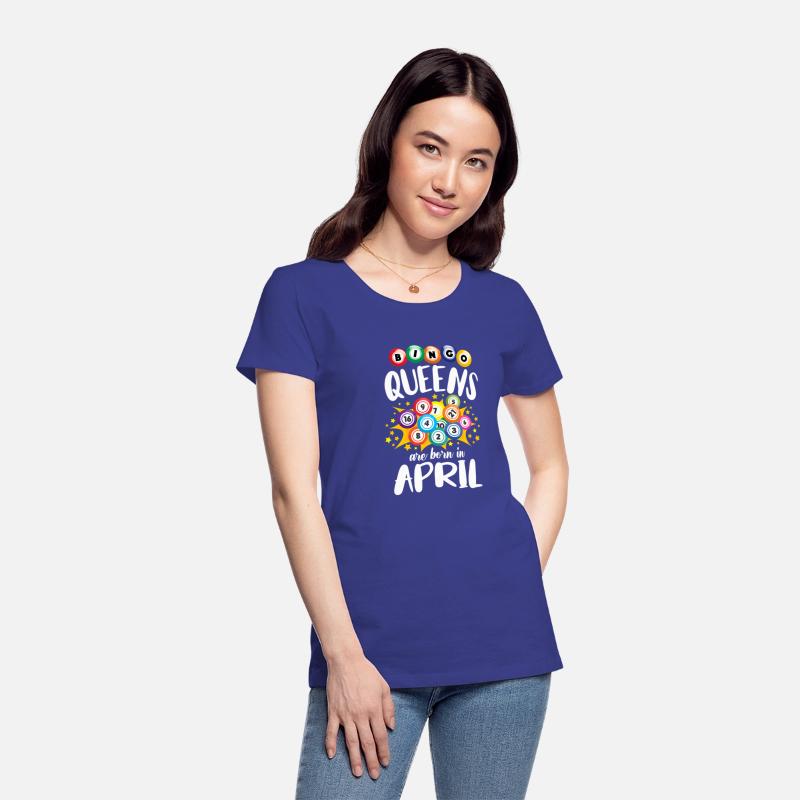 Bingo Queens Are Born In April Bingo Player