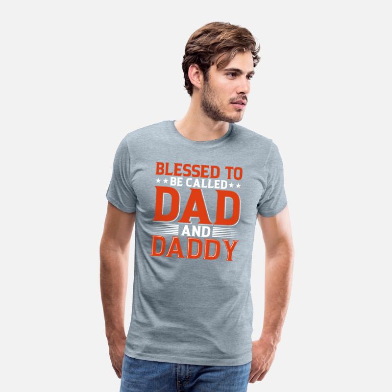 Blessed To Be Called Dad And Daddy