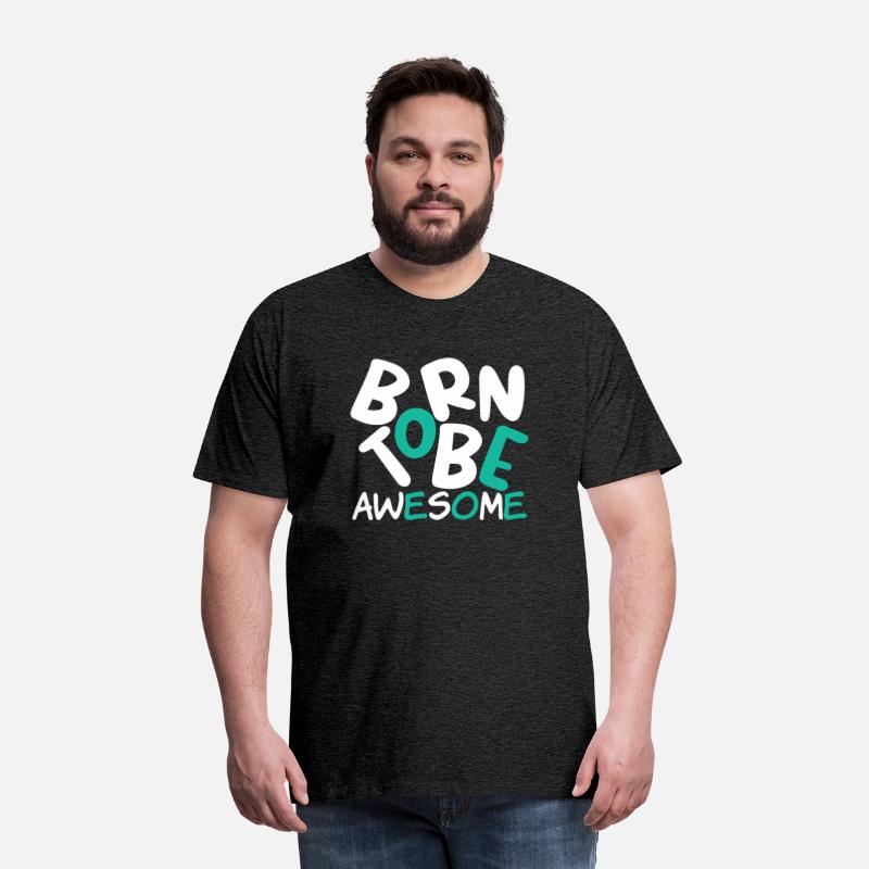 BORN to be awesome