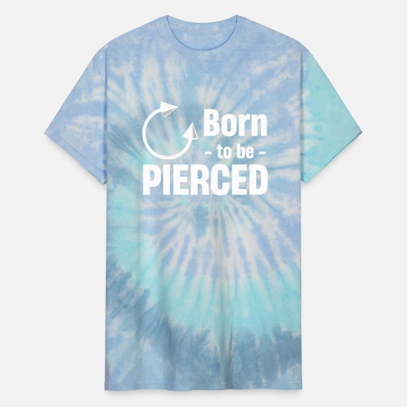 Born To Be Pierced Body Piercing Enthusiast