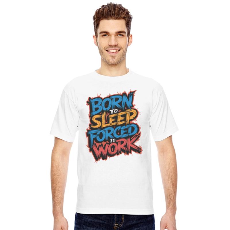 Born to Sleep Forced to Work Funny Lazy Design