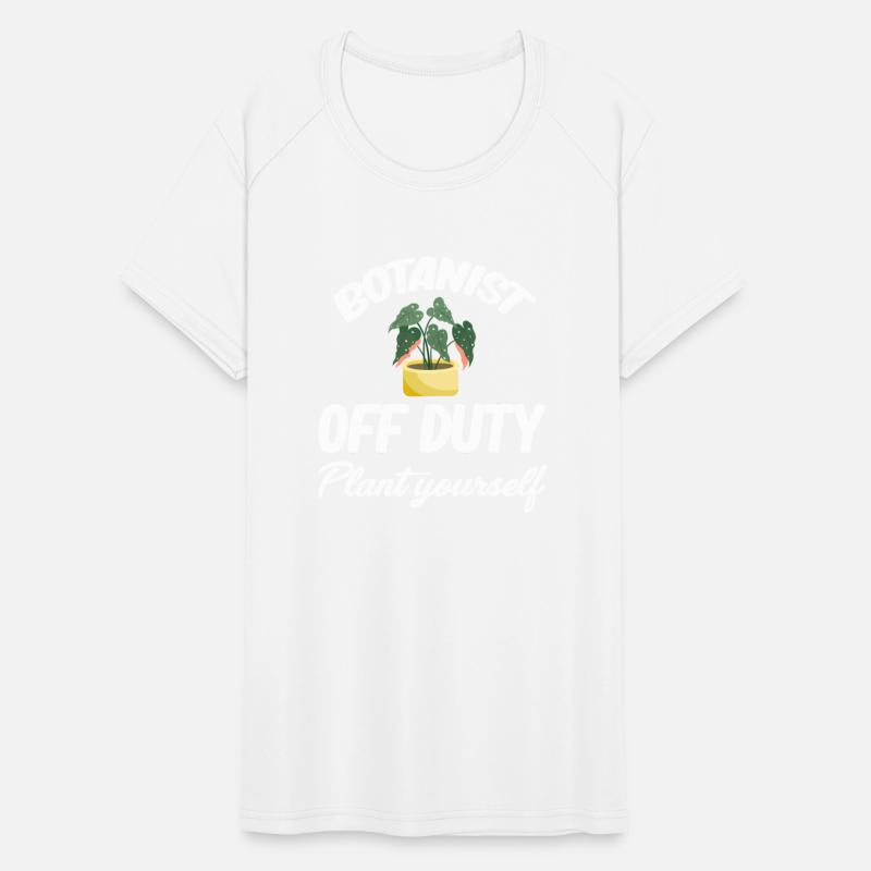Botanist Off Duty Plant Yourself Landscaper