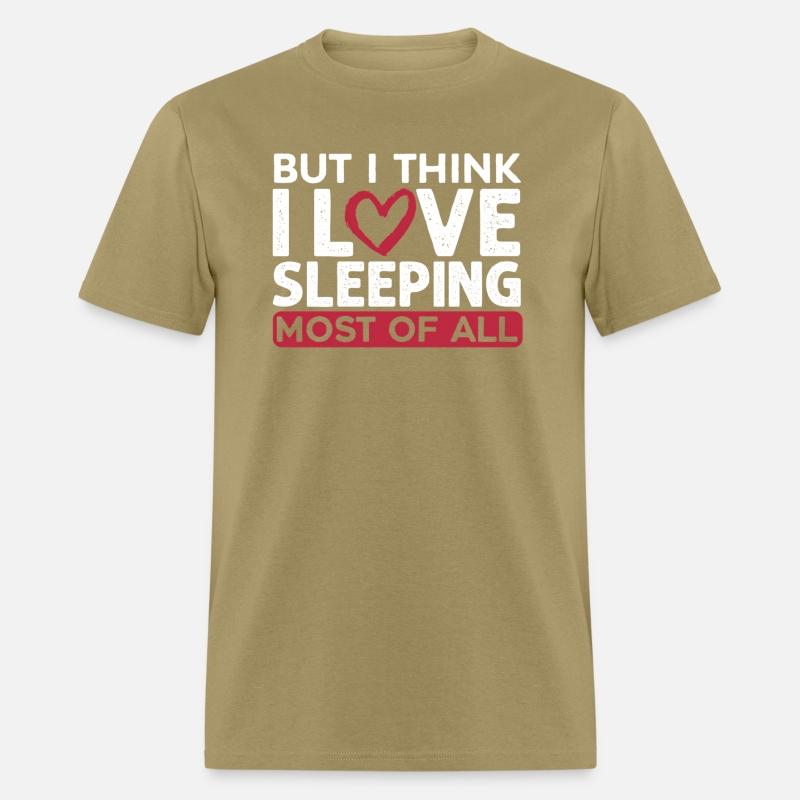 But I Think I Love Sleeping Most Of All