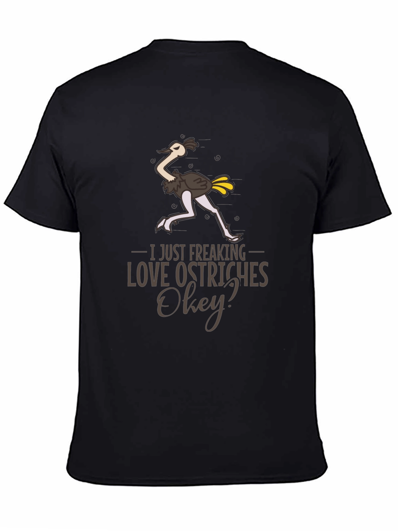 Funny Ostrich Lover T-Shirt