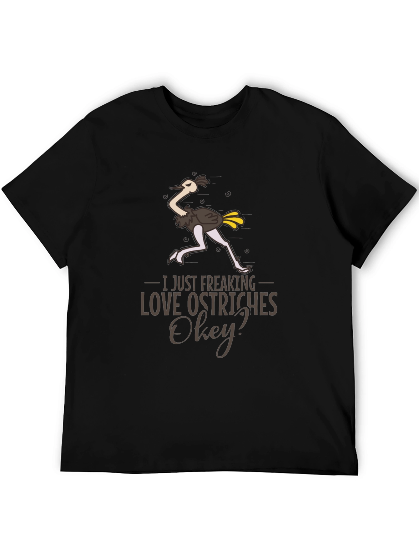 Funny Ostrich Lover T-Shirt