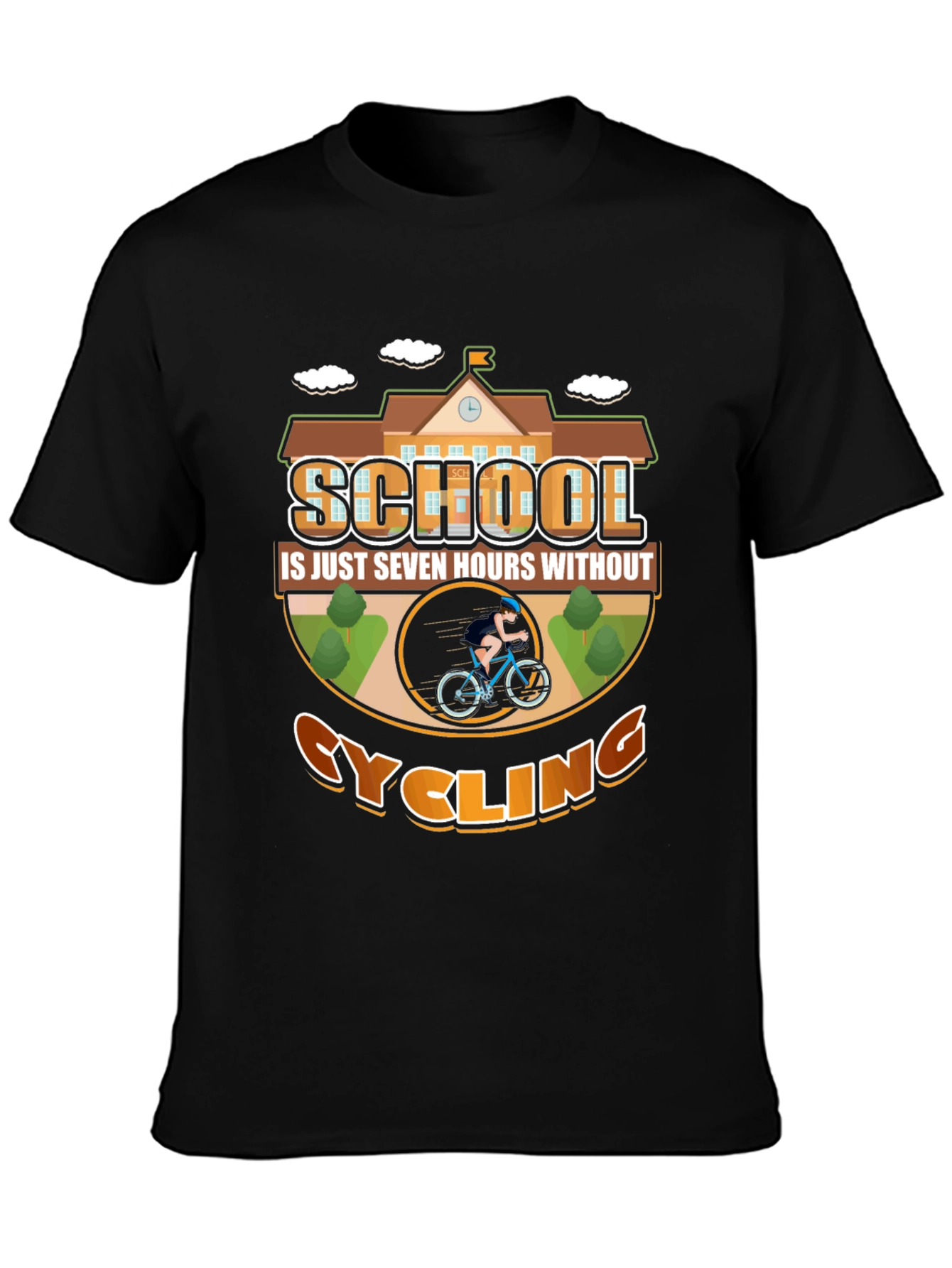Cycling School T-Shirt: Seven Hours Without Cycling